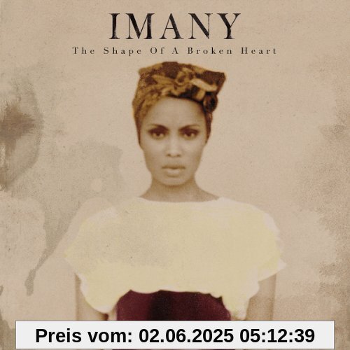 The Shape of a Broken Heart The Shape of a Broken Heart von Imany