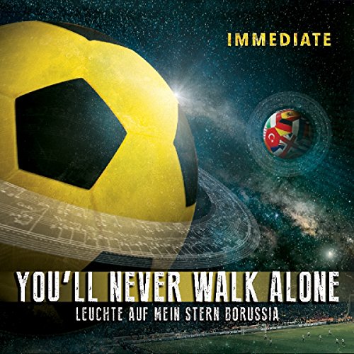 You'Ll Never Walk Alone-Dortmund- von Imperativa (H'Art)