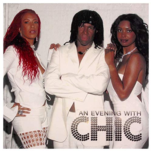 CHIC - AN EVENING WITH CHIC (1 CD) von Import-L