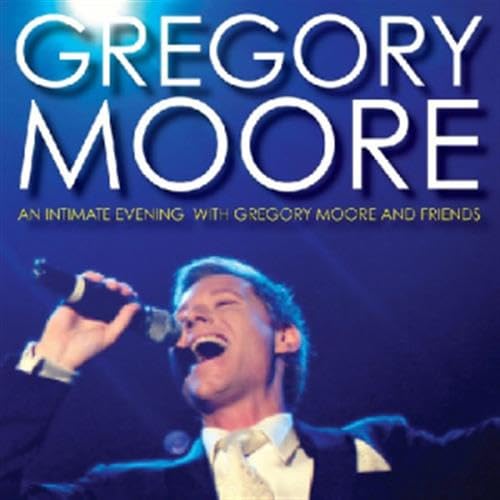 Gregory Moore - An Intimate Evening With Gregory Moore And Friends (1 DVD) von Import-SP