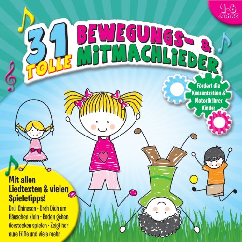 31 tolle Bewegungs- und Mitmachlieder 31 tolle Bewegungs- und Mitmachlieder von Import