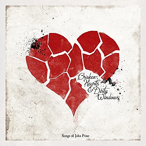 Broken Hearts & Dirty Windows: Songs of John Prine [Vinyl LP] von Import