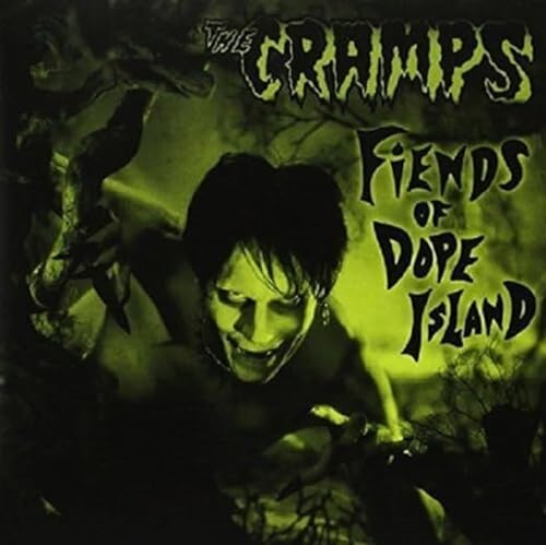 Cramps - Fiends Of Dope Island von Import