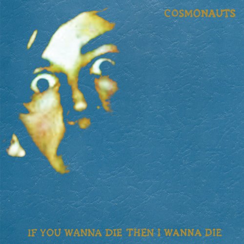 If You Wanna die Then I Wanna die [Vinyl LP] von Import