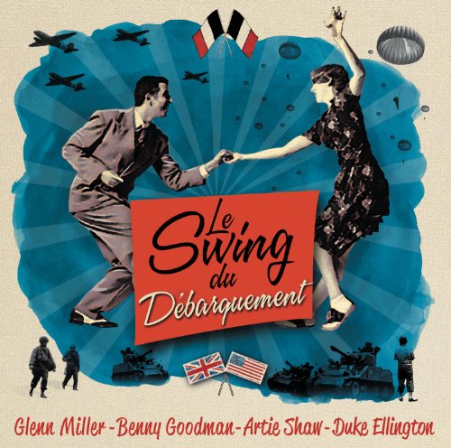 Le Swing du Debarquement Le Swing du Debarquement von Sony Music Catalog