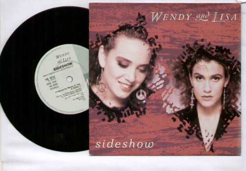 WENDY AND LISA - SIDESHOW - 7 INCH VINYL / 45 von Import