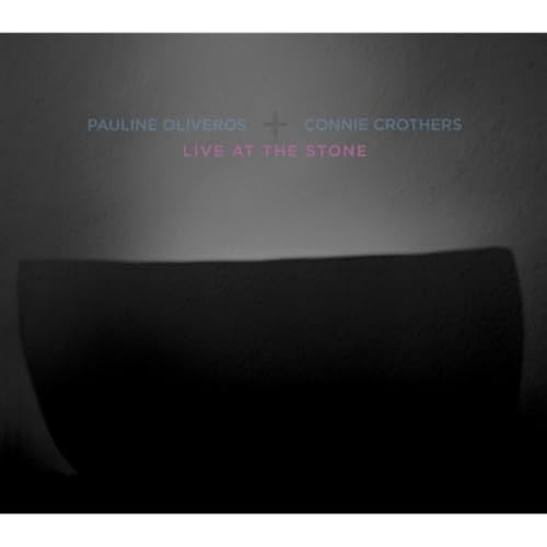 Pauline/Connie Oliveros - Live At The Stone von Important