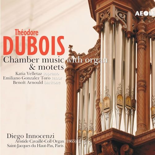 Dubois: Kammermusik mit Orgel + Motetten von Imports