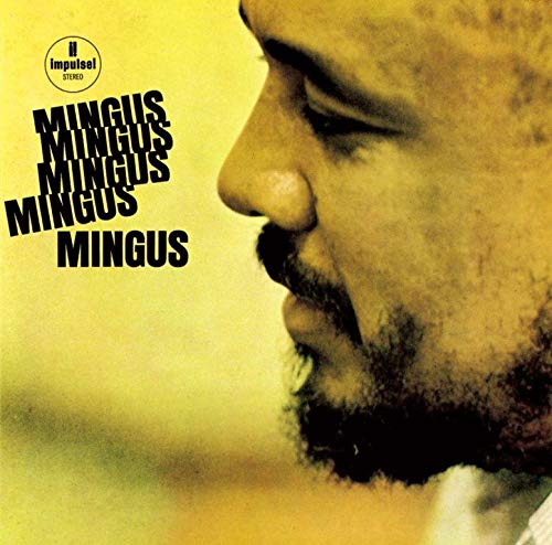 Mingus,Mingus,Mingus,Mingus,Mingus-Uhq/Moa-CD von Impulse (Fenn Music)