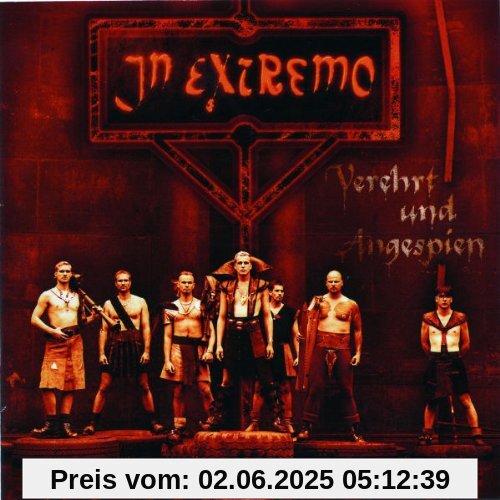 Verehrt und Angespien von In Extremo