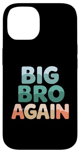 Level Up To Big Brother Again I'm Going To Be A Big Brother Hülle für iPhone 14 von In My Big Brother Era Shirt I Am A Big Brother