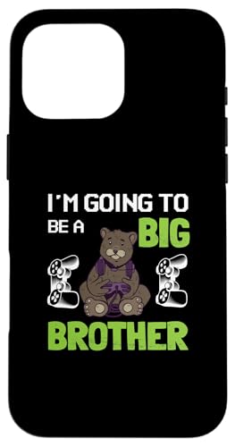 Leveling Up To Big Brother Bro I'm Going To Be A Big Brother Hülle für iPhone 16 Pro Max von In My Big Brother Era Shirt I Am A Big Brother