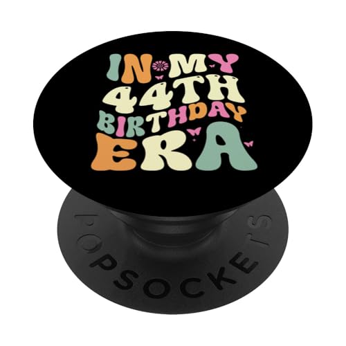 In my 44th Birthday Era 44 Years old Geburtstagsgeschenk PopSockets Klebender PopGrip von In my Birthday Era Decorations