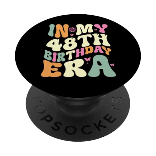 In my 48th Birthday Era 48 Years old Geburtstagsgeschenk PopSockets Klebender PopGrip In my 48th Birthday Era 48 Years old Geburtstagsgeschenk PopSockets Klebender PopGrip von In my Birthday Era Decorations