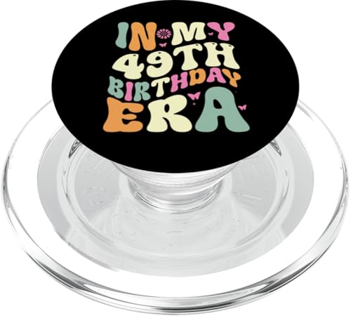 In my 49th Birthday Era 49 Years old Geburtstagsgeschenk PopSockets PopGrip für MagSafe In my 49th Birthday Era 49 Years old Geburtstagsgeschenk PopSockets PopGrip für MagSafe von In my Birthday Era Decorations