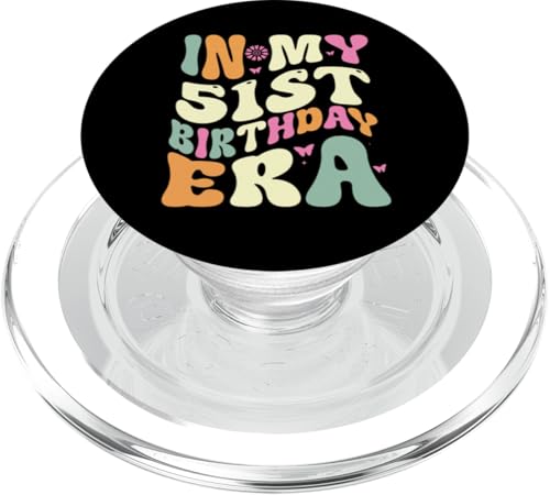 In my 51st Birthday Era 51 Years old Geburtstagsgeschenk PopSockets PopGrip für MagSafe In my 51st Birthday Era 51 Years old Geburtstagsgeschenk PopSockets PopGrip für MagSafe von In my Birthday Era Decorations