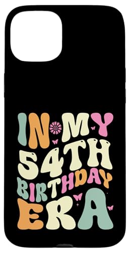 In my 54th Birthday Era 54 Years old Geburtstagsgeschenk Hülle für iPhone 15 Plus von In my Birthday Era Decorations
