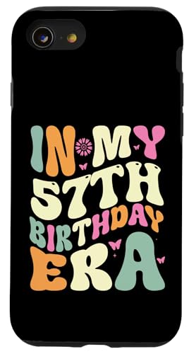 In my 57th Birthday Era 57 Years old Geburtstagsgeschenk Hülle für iPhone SE (2020) / 7 / 8 von In my Birthday Era Decorations