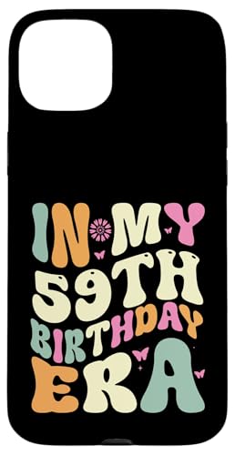 In my 59th Birthday Era 59 Years old Geburtstagsgeschenk Hülle für iPhone 15 Plus In my 59th Birthday Era 59 Years old Geburtstagsgeschenk Hülle für iPhone 15 Plus von In my Birthday Era Decorations