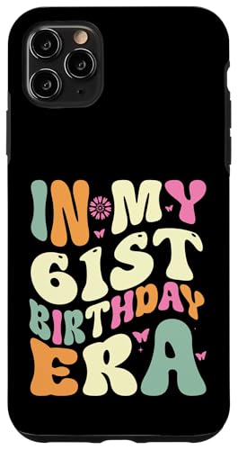 In my 61st Birthday Era 61 Years old Geburtstagsgeschenk Hülle für iPhone 11 Pro Max In my 61st Birthday Era 61 Years old Geburtstagsgeschenk Hülle für iPhone 11 Pro Max von In my Birthday Era Decorations
