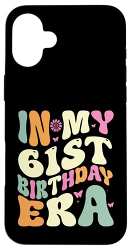 In my 61st Birthday Era 61 Years old Geburtstagsgeschenk Hülle für iPhone 16 Plus In my 61st Birthday Era 61 Years old Geburtstagsgeschenk Hülle für iPhone 16 Plus von In my Birthday Era Decorations