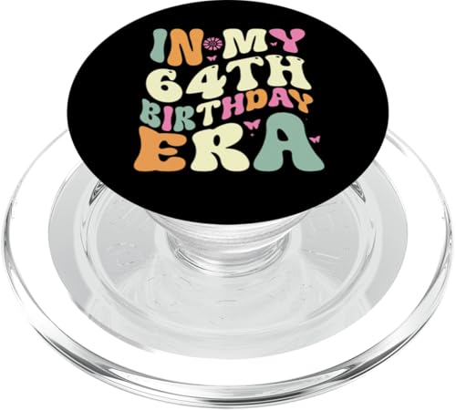 In my 64th Birthday Era 64 Years old Geburtstagsgeschenk PopSockets PopGrip für MagSafe In my 64th Birthday Era 64 Years old Geburtstagsgeschenk PopSockets PopGrip für MagSafe von In my Birthday Era Decorations