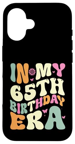In my 65th Birthday Era 65 Years old Geburtstagsgeschenk Hülle für iPhone 16 In my 65th Birthday Era 65 Years old Geburtstagsgeschenk Hülle für iPhone 16 von In my Birthday Era Decorations