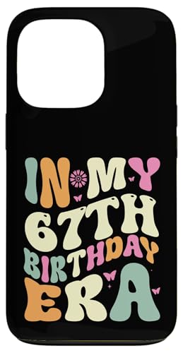 In my 67th Birthday Era 67 Years old Geburtstagsgeschenk Hülle für iPhone 13 Pro In my 67th Birthday Era 67 Years old Geburtstagsgeschenk Hülle für iPhone 13 Pro von In my Birthday Era Decorations