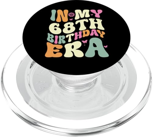 In my 68th Birthday Era 68 Years old Geburtstagsgeschenk PopSockets PopGrip für MagSafe In my 68th Birthday Era 68 Years old Geburtstagsgeschenk PopSockets PopGrip für MagSafe von In my Birthday Era Decorations