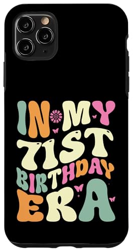 In my 71st Birthday Era 71 Years old Geburtstagsgeschenk Hülle für iPhone 11 Pro Max In my 71st Birthday Era 71 Years old Geburtstagsgeschenk Hülle für iPhone 11 Pro Max von In my Birthday Era Decorations
