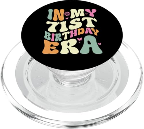 In my 71st Birthday Era 71 Years old Geburtstagsgeschenk PopSockets PopGrip für MagSafe In my 71st Birthday Era 71 Years old Geburtstagsgeschenk PopSockets PopGrip für MagSafe von In my Birthday Era Decorations