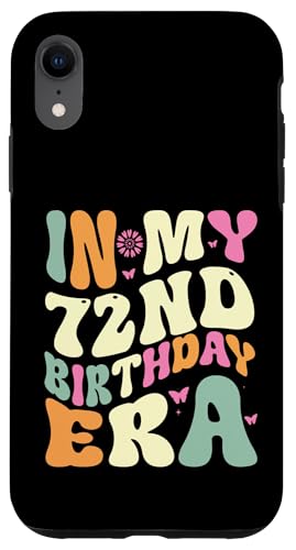 In my 72nd Birthday Era 72 Years old Geburtstagsgeschenk Hülle für iPhone XR In my 72nd Birthday Era 72 Years old Geburtstagsgeschenk Hülle für iPhone XR von In my Birthday Era Decorations
