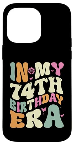 In my 74th Birthday Era 74 Years old Geburtstagsgeschenk Hülle für iPhone 14 Pro Max In my 74th Birthday Era 74 Years old Geburtstagsgeschenk Hülle für iPhone 14 Pro Max von In my Birthday Era Decorations