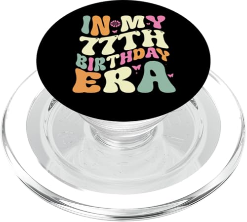 In my 77th Birthday Era 77 Years old Geburtstagsgeschenk PopSockets PopGrip für MagSafe von In my Birthday Era Decorations