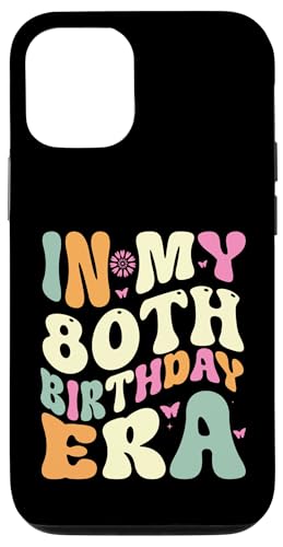 In my 80th Birthday Era 80 Years old Geburtstagsgeschenk Hülle für iPhone 12/12 Pro von In my Birthday Era Decorations