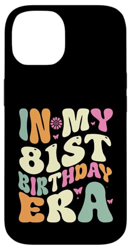 In my 81st Birthday Era 81 Years old Geburtstagsgeschenk Hülle für iPhone 14 In my 81st Birthday Era 81 Years old Geburtstagsgeschenk Hülle für iPhone 14 von In my Birthday Era Decorations