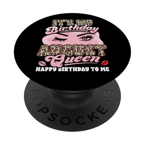 Alles Gute zum Geburtstag Mädchen geboren August Sassy Queen PopSockets Klebender PopGrip Alles Gute zum Geburtstag Mädchen geboren August Sassy Queen PopSockets Klebender PopGrip von InGENIUS Birthday Queen Hemden & Geschenke