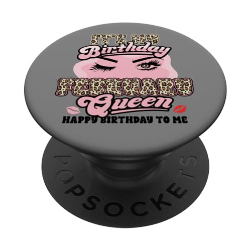 Alles Gute zum Geburtstag Mädchen geboren Februar Sassy PopSockets Klebender PopGrip Alles Gute zum Geburtstag Mädchen geboren Februar Sassy PopSockets Klebender PopGrip von InGENIUS Birthday Queen Hemden & Geschenke