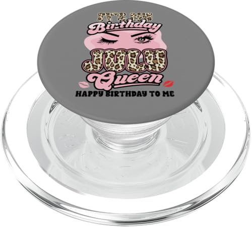 Alles Gute zum Geburtstag Mädchen geboren Juli Freche PopSockets PopGrip für MagSafe Alles Gute zum Geburtstag Mädchen geboren Juli Freche PopSockets PopGrip für MagSafe von InGENIUS Birthday Queen Hemden & Geschenke