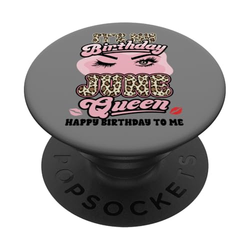 Alles Gute zum Geburtstag Mädchen geboren Juni Sassy Queen PopSockets Klebender PopGrip Alles Gute zum Geburtstag Mädchen geboren Juni Sassy Queen PopSockets Klebender PopGrip von InGENIUS Birthday Queen Hemden & Geschenke