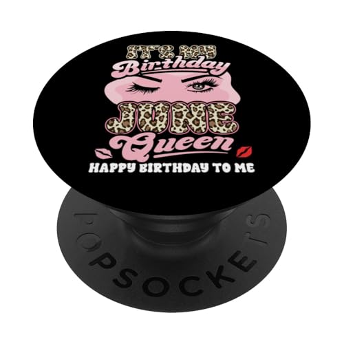 Alles Gute zum Geburtstag Mädchen geboren Juni Sassy Queen PopSockets Klebender PopGrip Alles Gute zum Geburtstag Mädchen geboren Juni Sassy Queen PopSockets Klebender PopGrip von InGENIUS Birthday Queen Hemden & Geschenke
