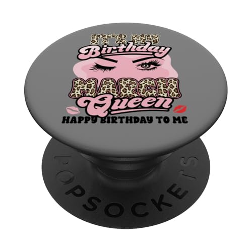 Alles Gute zum Geburtstag Mädchen geboren März Sassy Queen PopSockets Klebender PopGrip Alles Gute zum Geburtstag Mädchen geboren März Sassy Queen PopSockets Klebender PopGrip von InGENIUS Birthday Queen Hemden & Geschenke