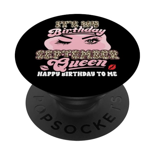 Alles Gute zum Geburtstag Mädchen geboren September Sassy PopSockets Klebender PopGrip Alles Gute zum Geburtstag Mädchen geboren September Sassy PopSockets Klebender PopGrip von InGENIUS Birthday Queen Hemden & Geschenke