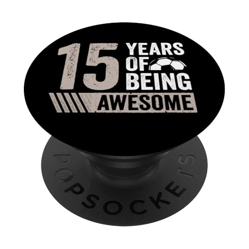 Fußball 15. Geburtstag Junge 15 Jahre alt Awesome Funny Kids PopSockets Klebender PopGrip Fußball 15. Geburtstag Junge 15 Jahre alt Awesome Funny Kids PopSockets Klebender PopGrip von InGENIUS Fußball Geburtstagsshirts & Geschenke