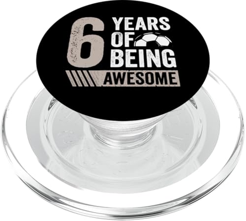 Fußball 6. Geburtstag Junge 6 Jahre alt Geschenk Awesome PopSockets PopGrip für MagSafe Fußball 6. Geburtstag Junge 6 Jahre alt Geschenk Awesome PopSockets PopGrip für MagSafe von InGENIUS Fußball Geburtstagsshirts & Geschenke