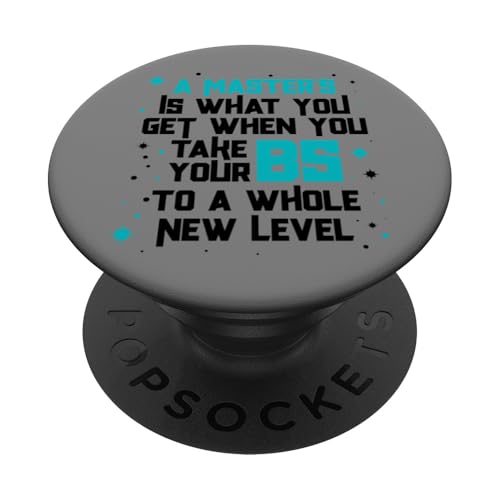 Masters Degree Graduate Wenn Sie BS Funny Graduation MBA PopSockets Klebender PopGrip Masters Degree Graduate Wenn Sie BS Funny Graduation MBA PopSockets Klebender PopGrip von InGENIUS Graduation Shirts & Geschenke