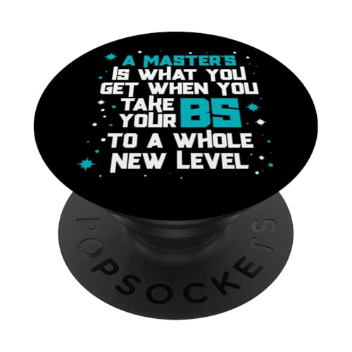 Masters Degree Graduate Wenn Sie BS Funny Graduation MBA PopSockets Klebender PopGrip Masters Degree Graduate Wenn Sie BS Funny Graduation MBA PopSockets Klebender PopGrip von InGENIUS Graduation Shirts & Geschenke