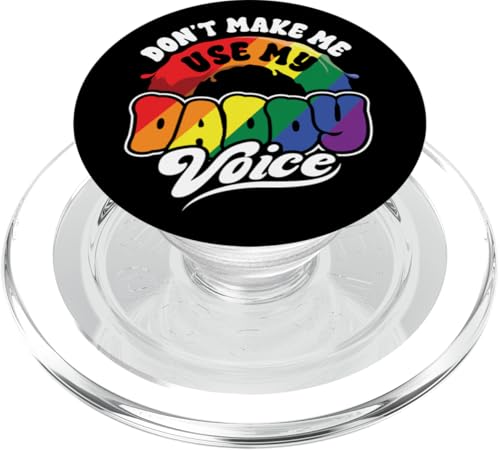 LGBT Homosexuell Stolz Monat Dont Make Me Use My Daddy PopSockets PopGrip für MagSafe LGBT Homosexuell Stolz Monat Dont Make Me Use My Daddy PopSockets PopGrip für MagSafe von InGENIUS LGBTQ Shirts & Geschenke