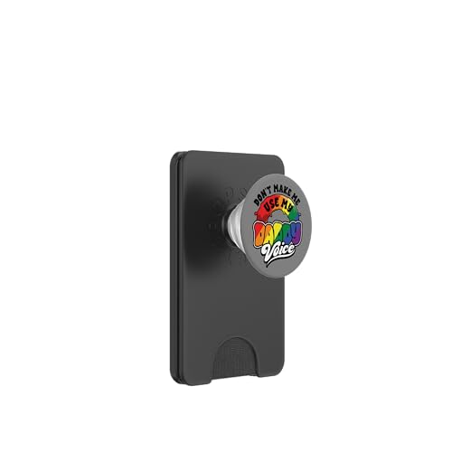 LGBT Homosexuell Stolz Monat Dont Make Me Use My Daddy PopSockets PopWallet für MagSafe LGBT Homosexuell Stolz Monat Dont Make Me Use My Daddy PopSockets PopWallet für MagSafe von InGENIUS LGBTQ Shirts & Geschenke