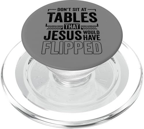 Funny Christian Dont Sit at the Tables Jesus Have Flipped PopSockets PopGrip für MagSafe Funny Christian Dont Sit at the Tables Jesus Have Flipped PopSockets PopGrip für MagSafe von InGENIUS Religiöse Hemden & Geschenke